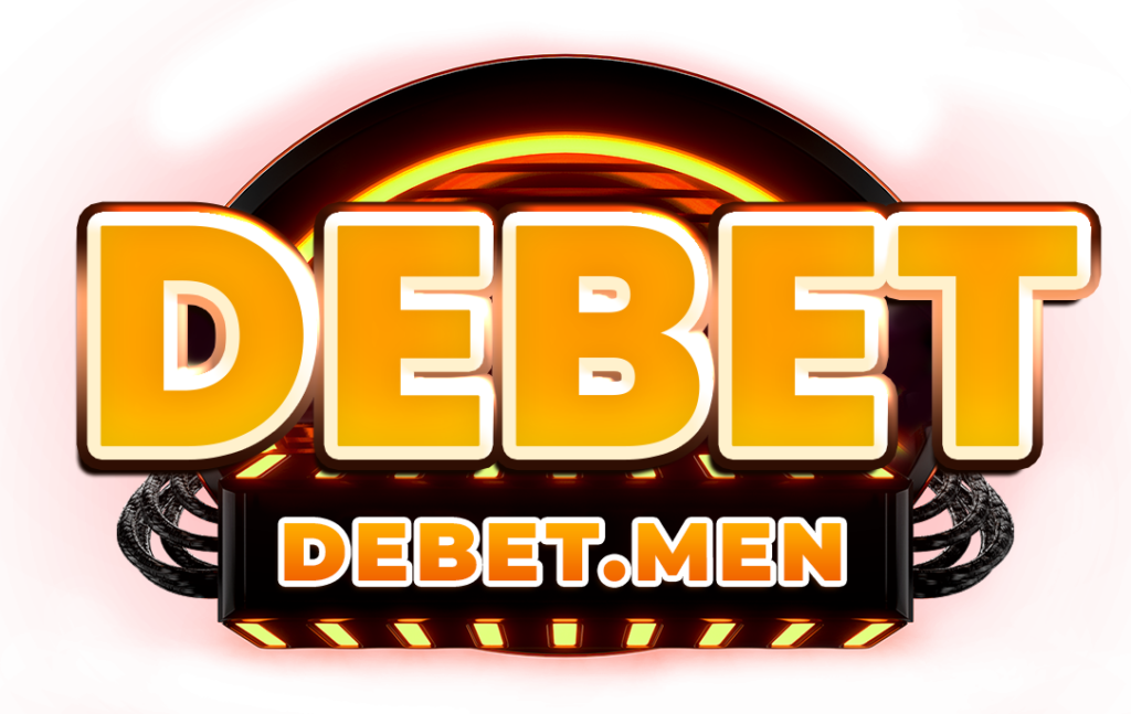 DEBET – LINK VÀO DEBET – WEBSITE CÁ ĐỘ #1 VIỆT NAM